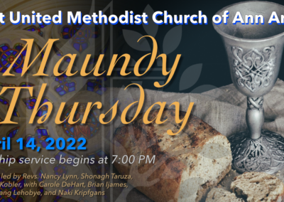 April 14, 2022 – MAUNDY THURSDAY