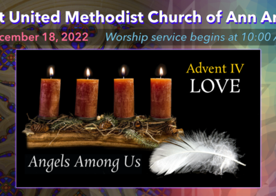 December 18, 2022 – ADVENT 4 – Angels Among Us: Do Not Be Afraid