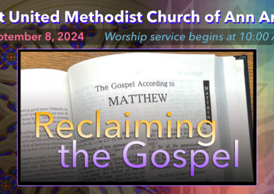 September 8, 2024 – Reclaiming the Gospel: The Common Good vs. Power